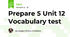 Prepare 5 Unit 12 Vocabulary test