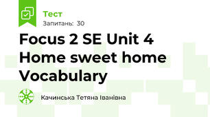 Focus 2 SE Unit 4 Home sweet home   Vocabulary