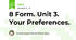 8 Form. Unit 3. Your Preferences.