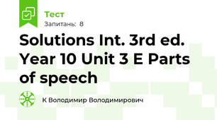  Solutions Int. 3rd ed. Year 10 Unit 3 E Parts of speech