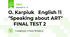 O. Karpiuk   English 11   "Speaking about ART"      FINAL TEST 2