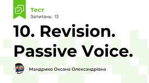 10. Revision. Passive Voice.