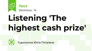 Listening 'The highest cash prize'