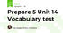 Prepare 5 Unit 14 Vocabulary test