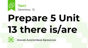 Prepare 5 Unit 13 there is/are