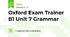 Oxford Exam Trainer B1 Unit 7 Grammar