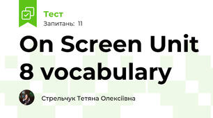On Screen Unit 8 vocabulary