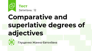 Comparative and superlative degrees of adjectives