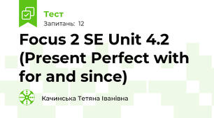Focus 2 SE Unit 4.2 (Present Perfect with for and since)