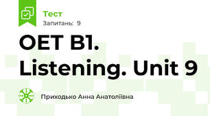 OET B1. Listening. Unit 9