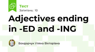 Adjectives ending in -ED and -ING