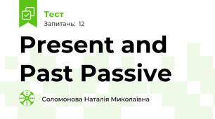 Present and Past Passive 