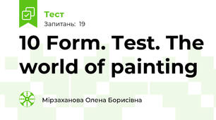  10 Form. Test. The world of painting