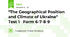 "The Geographical Position and Climate of Ukraine"  Test 1   Form 6-7-8-9