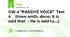 GW 4 "PASSIVE VOICE"  Test 4    (Have smth. done, It is said that  - He is said to....)