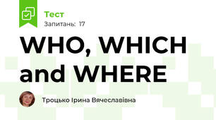 WHO, WHICH and WHERE