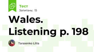Wales. Listening p. 198