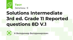  Solutions Intermediate 3rd ed. Grade 11 Reported questions 8D V.1