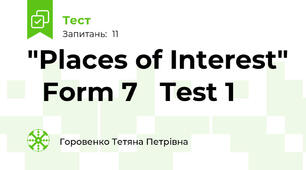 "Places of Interest"   Form 7   Test 1