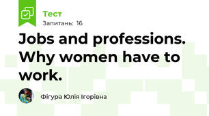 Jobs and professions. Why women have to work.