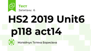 HS2 2019 Unit6  p118 act14