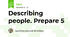 Describing people. Prepare 5