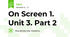 On Screen 1. Unit 3. Part 2