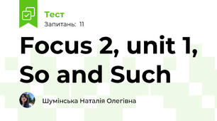 Focus 2, unit 1, So and Such