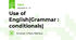 Use of English(Grammar : conditionals)