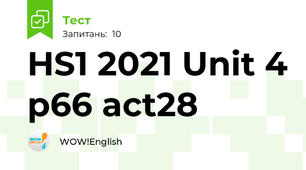 HS1 2021 Unit 4 p66 act28