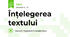 Înțelegerea textului