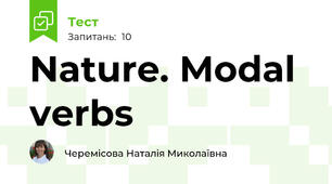 Nature. Modal verbs