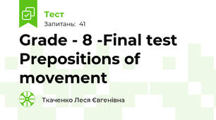 Grade - 8 -Final test Prepositions of movement