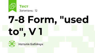 7-8 Form, "used to", V 1