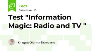 Test "Information Magic: Radio and TV "