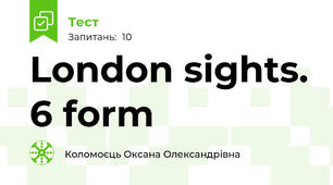London sights. 6 form