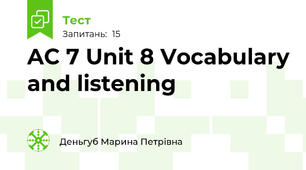 AC 7 Unit 8 Vocabulary and listening