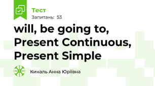 will, be going to, Present Continuous, Present Simple 