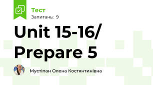 Unit 15-16/ Prepare 5