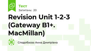 Revision Unit 1-2-3 (Gateway B1+. MacMillan)