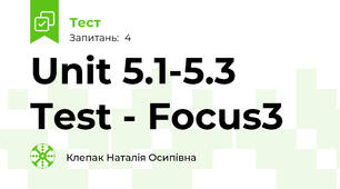 Unit 5.1-5.3 Test - Focus3