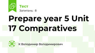  Prepare year 5 Unit 17 Comparatives