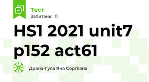 HS1 2021 unit7 p152 act61