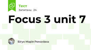 Focus 3 unit 7