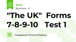 "The UK"  Forms 7-8-9-10   Test 1