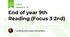 End of year 9th Reading (Focus 3 2nd)