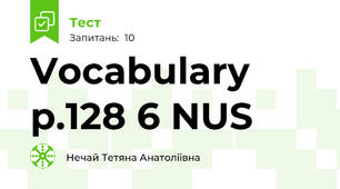 Vocabulary p.128 6 NUS  