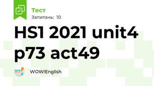 HS1 2021 unit4 p73 act49