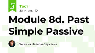 Module 8d. Past Simple Passive