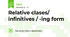 Relative clases/ infinitives / -ing form